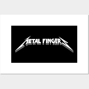 METAL FINGERS Posters and Art